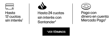 Paga en 12 cuotas sin interés con tarjetas de crédito de bancos participantes*, Paga en 24 cuotas sin interés con tarjetas de crédito de banco Santander*. Paga con dinero en cuenta Mercado Pago*. Haz click para ver términos.